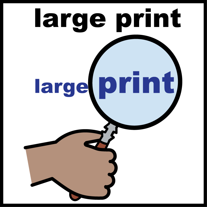 A hand is holding a magnifying glass over text says 'large print'.
